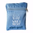 Turnbeutel für Dich :-) KLUG WARS NICHT aber geil!, mit Innentasche Material: 100% Polyester, Farbe: blau, Maße: gefalten ca. 16 x 12 x 4 cm / geöffnet ca. 40 x 30 x 0,5 cm