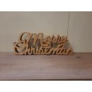 Deko-Schriftzug Merry Christmas | Maße (LxBxH) ca. 30 x 2 x 11,5 cm | Material: MDF-Holz | Farbe: naturfarben